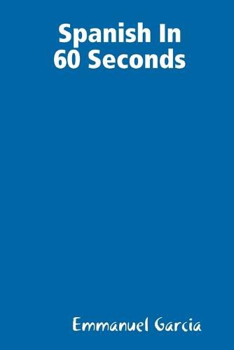 Cover image for Spanish In 60 Sec