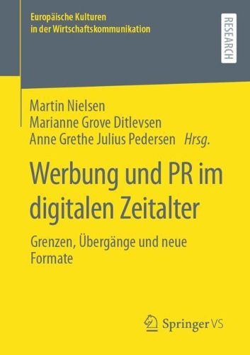 Cover image for Werbung und PR im digitalen Zeitalter: Grenzen, UEbergange und neue Formate