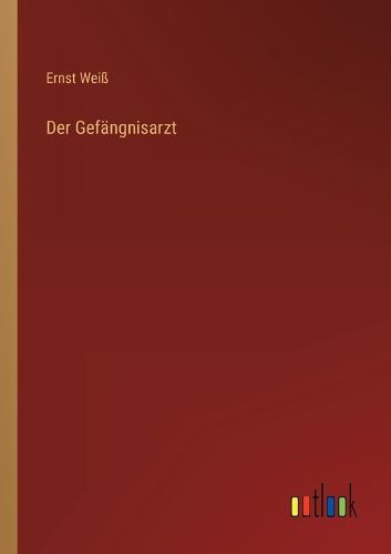 Cover image for Der Gefaengnisarzt
