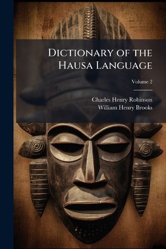 Cover image for Dictionary of the Hausa Language