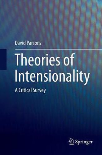 Theories of Intensionality: A Critical Survey