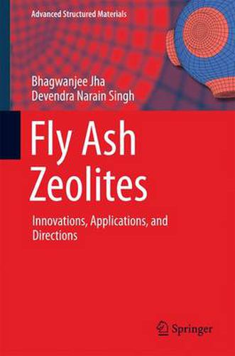 Cover image for Fly Ash Zeolites: Innovations, Applications, and Directions