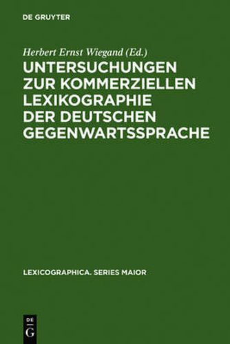 Untersuchungen zur kommerziellen Lexikographie der deutschen Gegenwartssprache. Band 2