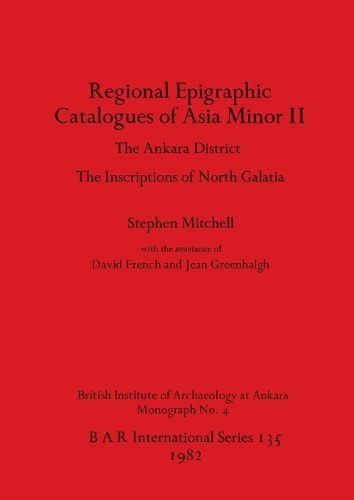 Regional Epigraphic Catalogues of Asia Minor