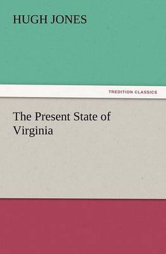 Cover image for The Present State of Virginia