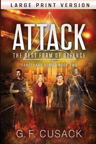 Cover image for Attack The Best Form of Defence