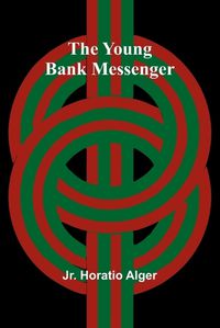 Cover image for The Young Bank Messenger