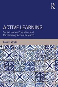 Cover image for Active Learning: Social Justice Education and Participatory Action Research