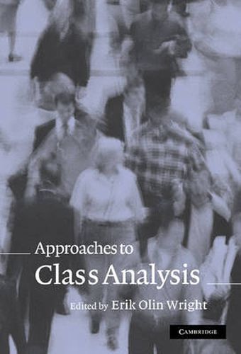 Cover image for Approaches to Class Analysis