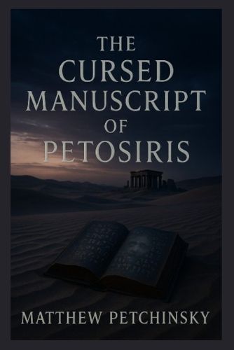 Cover image for The Cursed Manuscript of Petosiris