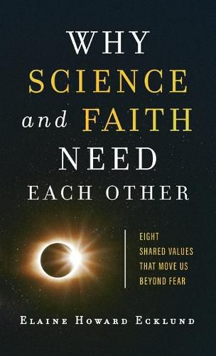 Cover image for Why Science and Faith Need Each Other