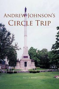 Cover image for Andrew Johnson's Circle Trip