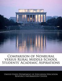 Cover image for Comparison of Nonrural Versus Rural Middle-School Students' Academic Aspirations