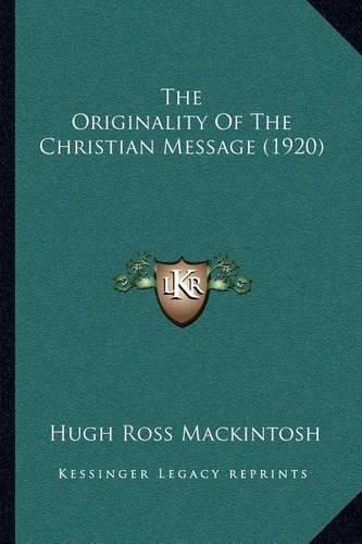 The Originality of the Christian Message (1920)