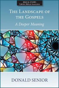 Cover image for The Landscape of the Gospels: A Deeper Meaning