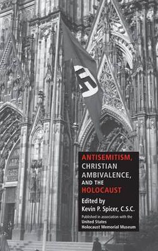 Cover image for Antisemitism, Christian Ambivalence, and the Holocaust