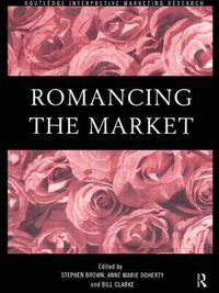 Cover image for Romancing the Market