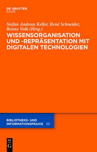 Wissensorganisation und -reprasentation mit digitalen Technologien