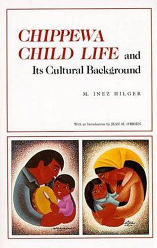 Cover image for Chippewa Child Life and Its Cultural Background