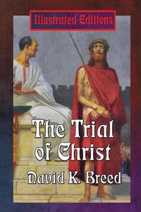 Cover image for The Trial of Christ