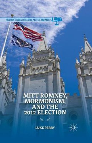 Mitt Romney, Mormonism, and the 2012 Election