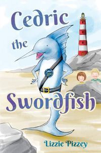 Cover image for Cedric the Swordfish
