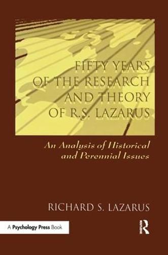 Cover image for Fifty Years of the Research and theory of R.s. Lazarus: An Analysis of Historical and Perennial Issues