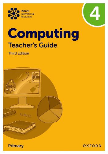 Cover image for Oxford International Primary Computing: Teacher's Guide 4