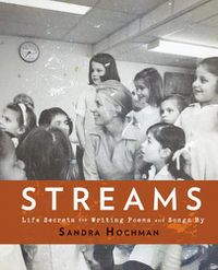 Cover image for Streams: Life Secrets for Writing Poems and Songs