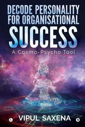 Cover image for Decode Personality for Organisational Success - A Cosmo-Psycho Tool