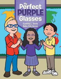 Cover image for My Perfect Purple Glasses