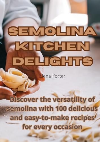 Cover image for Semolina Kitchen Delights