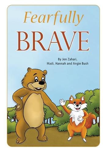 Cover image for Fearfully Brave: Fun with Feelings Books