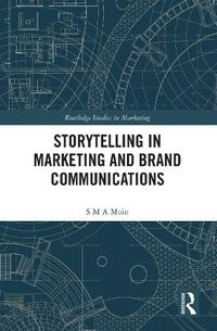 Cover image for Storytelling in Marketing and Brand Communications