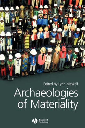 Cover image for Archaeologies of Materiality