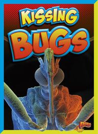 Cover image for Kissing Bugs