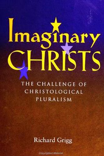 Cover image for Imaginary Christs: The Challenge of Christological Pluralism