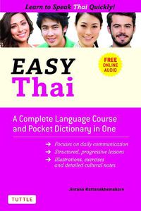 Cover image for Easy Thai: A Complete Language Course and Pocket Dictionary in One! (Free Companion Online Audio)