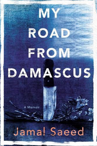 Cover image for My Road From Damascus: A Memoir