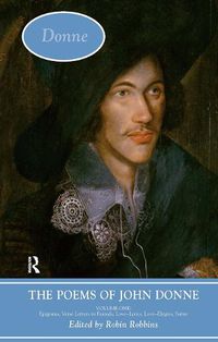 Cover image for The Poems of John Donne: Volume One