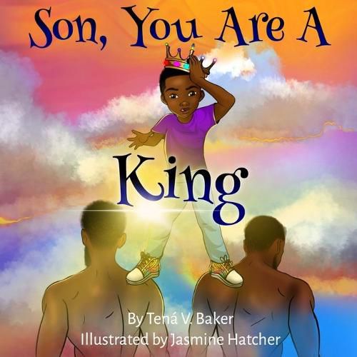 Cover image for Son, You Are A King