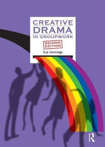 Cover image for Creative Drama in Groupwork