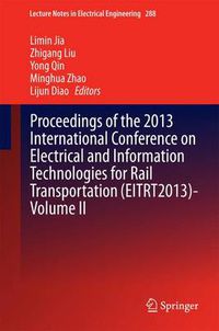 Cover image for Proceedings of the 2013 International Conference on Electrical and Information Technologies for Rail Transportation (EITRT2013)-Volume II