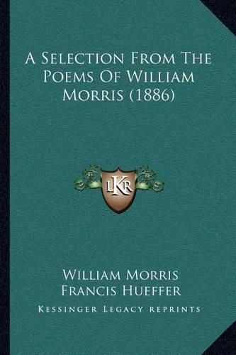 A Selection from the Poems of William Morris (1886)