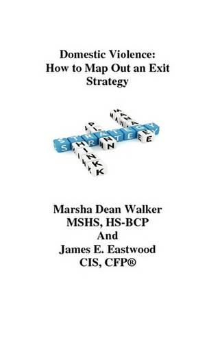 Cover image for Domestic Violence: How To Map Out an Exit Strategy