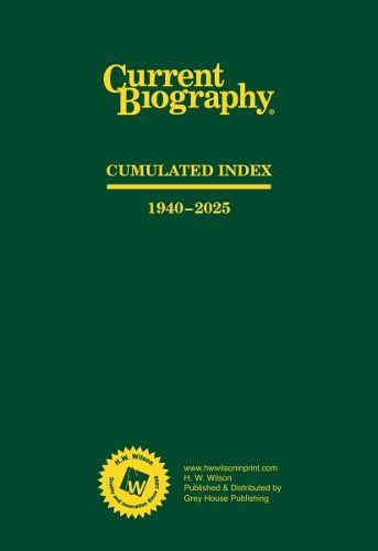 Cover image for Current Biography Cumulated Index, 1940-2025
