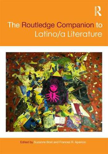 Cover image for The Routledge Companion to Latino/a Literature