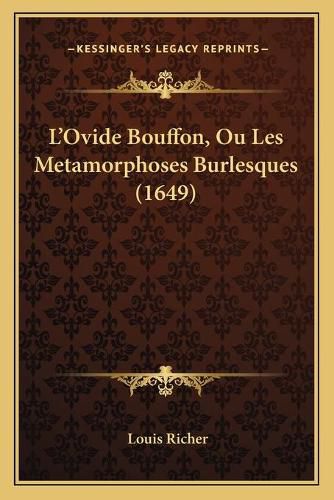 Cover image for L'Ovide Bouffon, Ou Les Metamorphoses Burlesques (1649)