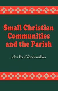 Cover image for Small Christian Communities and the Parish