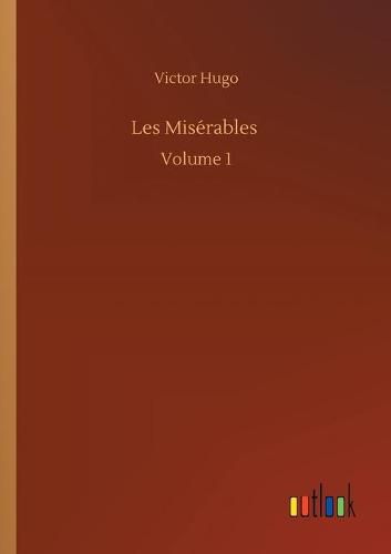 Cover image for Les Miserables: Volume 1